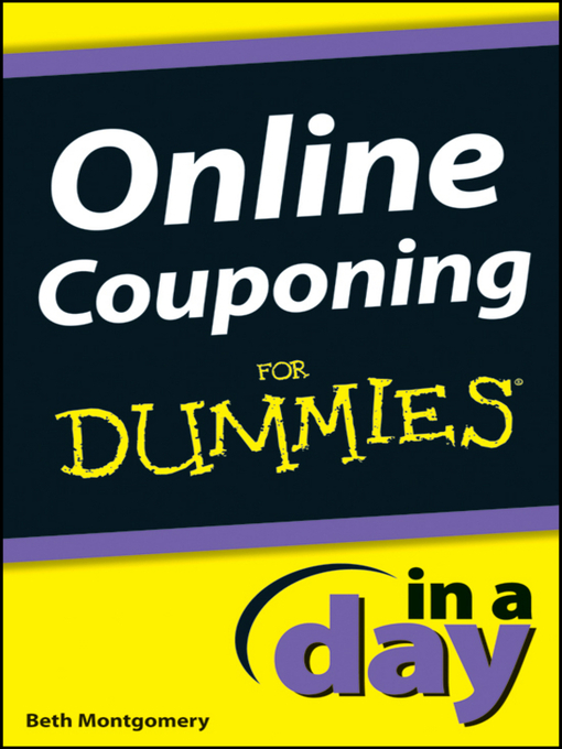 Title details for Online Couponing In a Day For Dummies by Beth Montgomery - Available